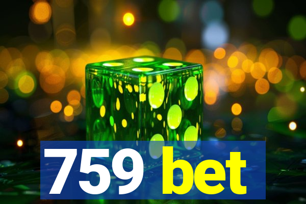 759 bet